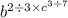 {b}^{2 \div 3 \times {c}^{ 3 \div 7} }