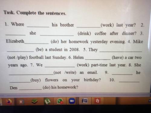 Task. Complete the sentences.