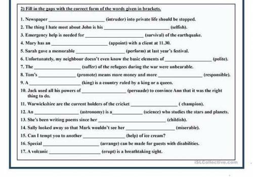 Fill in the gaps with the correct form of the words given in brackets