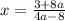 x = \frac{3 + 8a}{4a - 8}