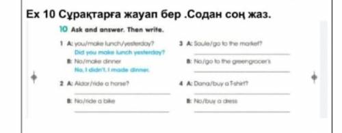 Ask and answer. Then write. 2 A: Aidar/ride a home? B: No/ride a bike3 A: Saule/go to the market? B: