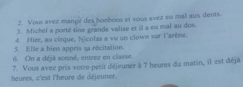 1) Traduisez les phrases et dites: a) à quel temps est le verbe;b) l'infinitif du verbe.1. Nous avon