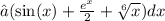 ∫( \sin(x) + \frac{ {e}^{x} }{2} + \sqrt[6]{x} )dx