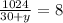 \frac{1024}{30 + y} = 8