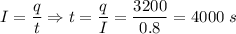 I = \dfrac q t \Rightarrow t = \dfrac{q}{I} = \dfrac{3200}{0.8} = 4000~s