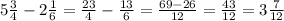 5 \frac{3}{4} - 2 \frac{1}{6} = \frac{23}{4} - \frac{13}{6} = \frac{69 - 26}{12} = \frac{43}{12} = 3 \frac{7}{12}