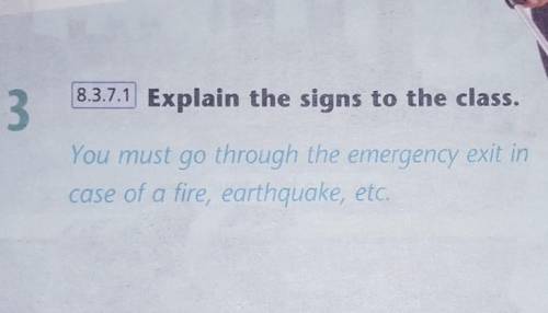 Explain the signs to the class.​