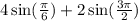 4 \sin( \frac{\pi}{6} ) + 2 \sin( \frac{3\pi}{2} )