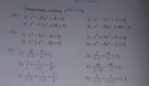 Tenglamani yeching 389, 390 ,391 ​