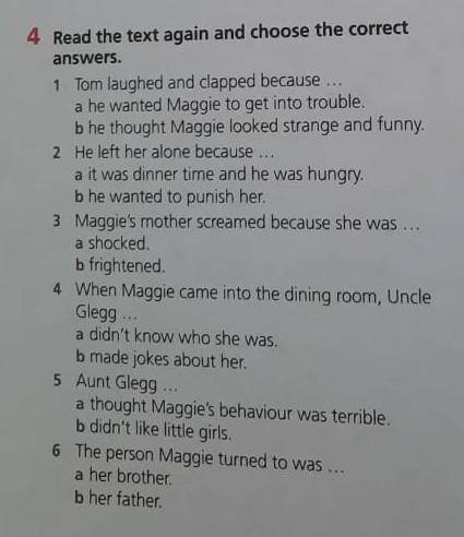 a he wanted Maggie to get into trouble.b he thought Maggie looked strange and funny.2 He left her al