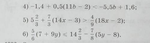 1001. Решите неравенство: 4) -1,4 + 0,5(11b - 2) < -5,5b + 1,6;5) 52 + (14x – 3) > (18x - 2);6