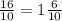 \frac{16}{10} = 1\frac{6}{10}