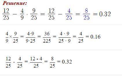 Выполни дейвствия дробями 12/25-4/2×9/25 142/250+87/250×216/250-63/250​