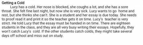 Answer the question: 1.What will happen if Lucy’s classmates have the same health problem?