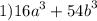 1){16a}^{3} + {54b}^{3}