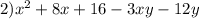 2) {x}^{2} + 8x + 16 - 3xy - 12y