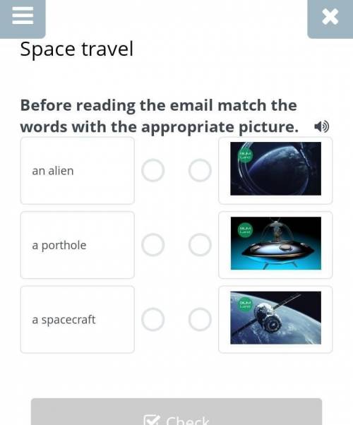 Space travel Before reading the email match the words with the appropriate picture. an aliena portho