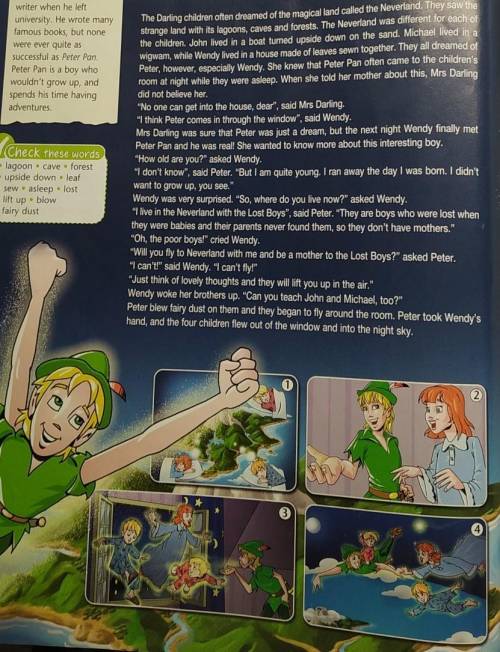 6.4.2.1 The pictures show Peter Pan, Wendy and her brothers. What do you think happens in the extrac