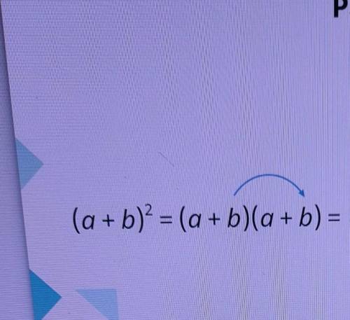 Раскрой скобки (a+b)^2=(a+b)(a+b)​