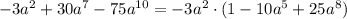 -3a^2+30a^7-75a^{10}=-3a^2\cdot (1-10a^5+25a^8)