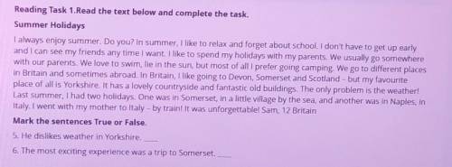 Reading Task 1.Read the text below and complete the task. Summer HolidaysI always enjoy summer. Do y