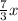 \frac{7}{3}x