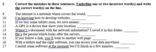 За правильное решение Correct the mistakes in these sentences. Underline one or two incorrect word(s