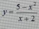 // // Найти асимптоты графика функции y = f(x): 1) y = (5 – x²)/(x + 2) 2) y = (9 – x²)/(x + 2) Очен