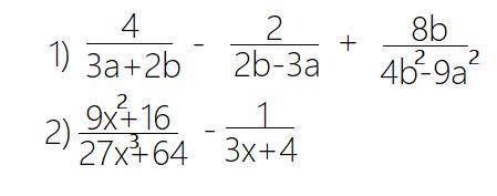 Привет ) 4/3a+2b-2/2b-3a+8b/4b^2-9a^2ответ должен выйти: а) 6/3а/2b b)6/3a+2b c)12a/9a^2-4b^2 d) 12b