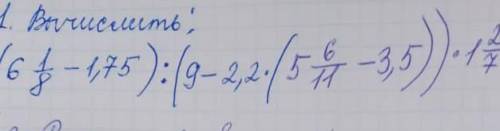 .. (6 1/8 -1,75):(9-2,2•(5 6/11-3,5))•1 2/7 ​