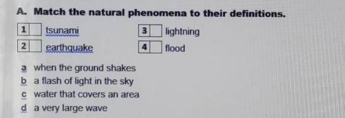 Match the natural phenomena to their definitions. tsunami lightning earthquake flood a when the grou