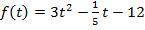 Точка движется по кривой, заданной уравнением ft=3t2-15t-12. Найдите ее расположение, записанное в в