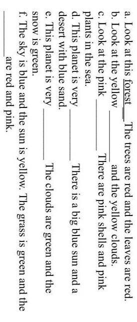 2. Task Watch the story. Write the missing words in thesentences.a. Forests are home to over half of