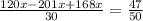 \frac{120x-201x+168x}{30} =\frac{47}{50}