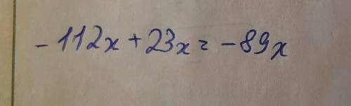 Додай подібні доданки: −112x+23x !