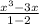 \frac{x^{3} - 3x } {1 - 2}