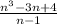 \frac{n^{3} -3n+4} {n-1}