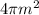 4\pi {m}^{2}