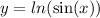 y = ln( \sin(x) )