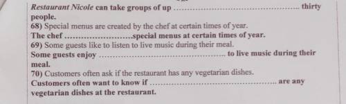 Here are some sentences about a popular restaurant for each question, complete the second sentence s