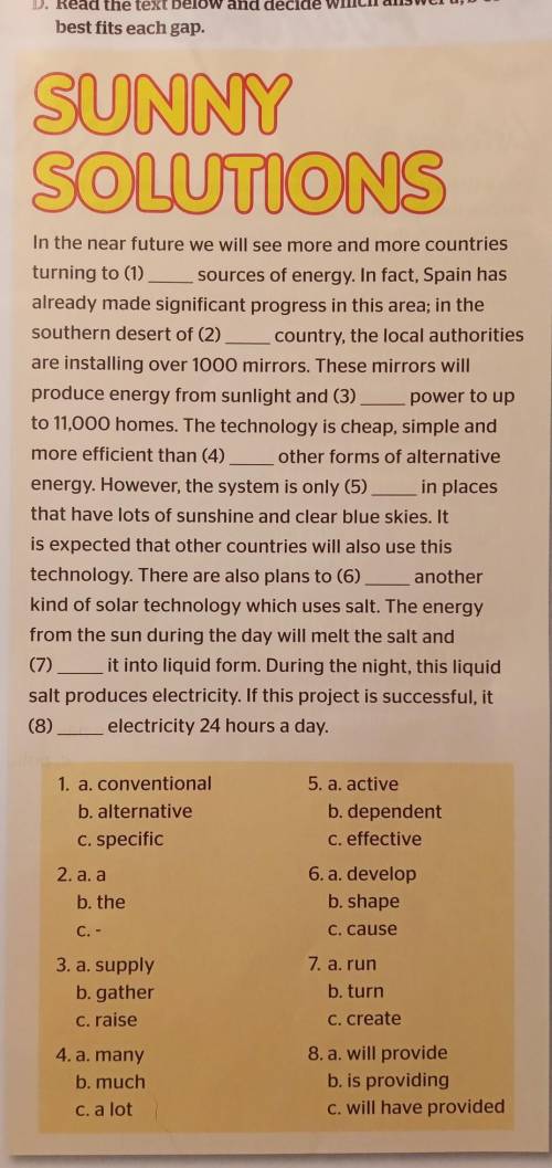 Read the text below and decided which answer a,b or c best fits each gap​