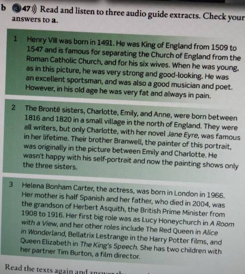 C Read the texts again and answer the questions. 1 How long was Henry VIII King of England?2 What wa