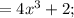 =4x^{3}+2;