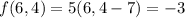 f(6,4)=5(6,4-7)=-3