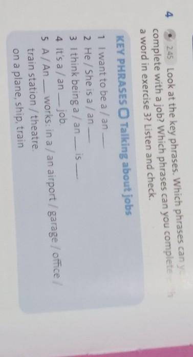 4 2.45 Look at the key phrases. Which phrases can youcomplete with a job? Which phrases can you comp