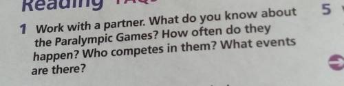 1 Work with a partner. What do you know about the Paralympic Games? How often do theyhappen? Who com