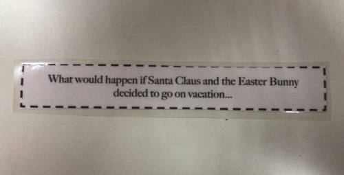 Passive Voice Что будет если Дед Мороз и Пасхальный кролик отправятся в отпуск?нужно написать хотя б