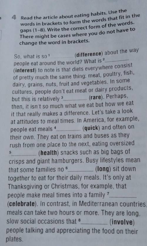 4 Read the article about eating habits. Use the words in brackets to form the words that fit in theg