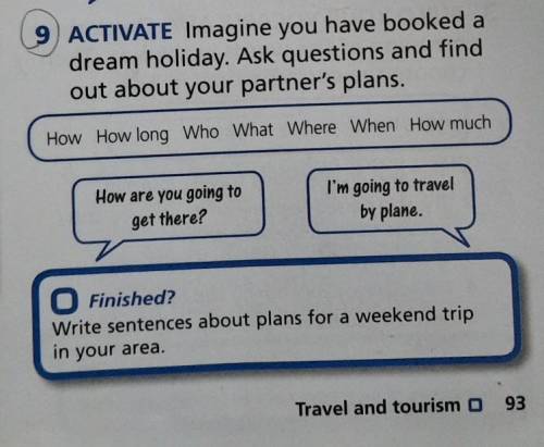 ACTIVATE Imagine you have booked a dream holiday. Ask questions and find out about your partner's pl