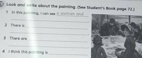 Look and write about the painting. (See Student's Book page 72.)​